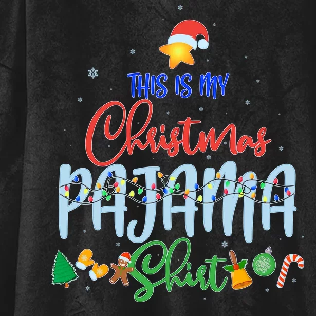 This is My Christmas PJ Shirt Hooded Wearable Blanket