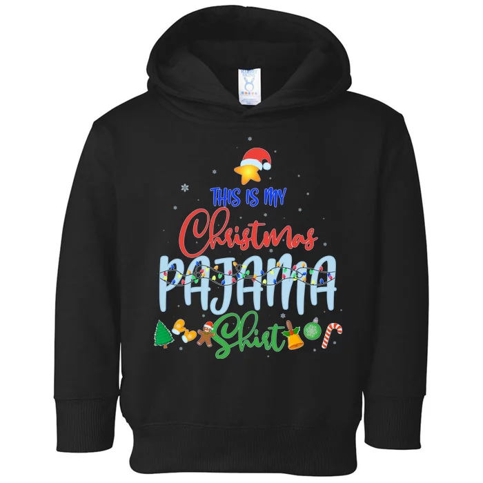 This is My Christmas PJ Shirt Toddler Hoodie