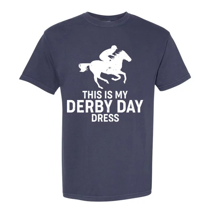 This is My Derby Day Dress Kentucky Derby Horse Racing Garment-Dyed Heavyweight T-Shirt