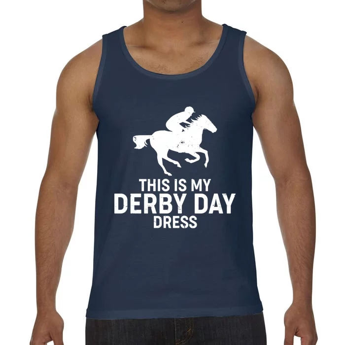 This is My Derby Day Dress Kentucky Derby Horse Racing Comfort Colors® Tank Top