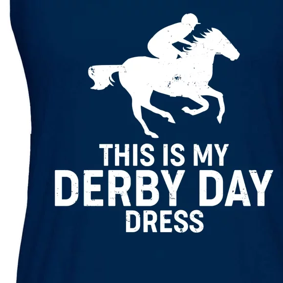 This is My Derby Day Dress Kentucky Derby Horse Racing Ladies Essential Flowy Tank