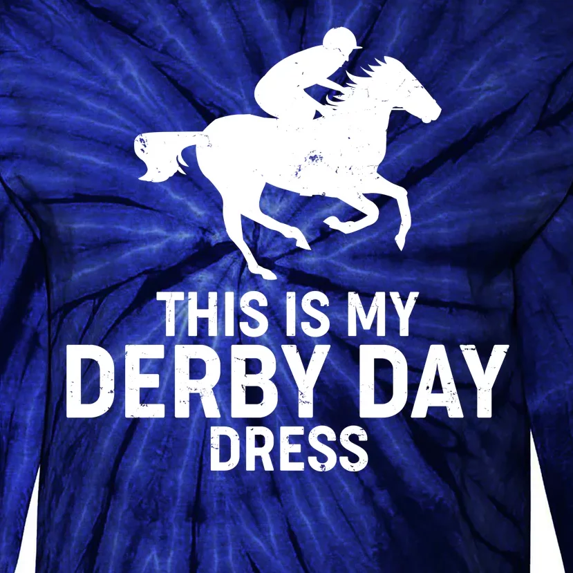 This is My Derby Day Dress Kentucky Derby Horse Racing Tie-Dye Long Sleeve Shirt