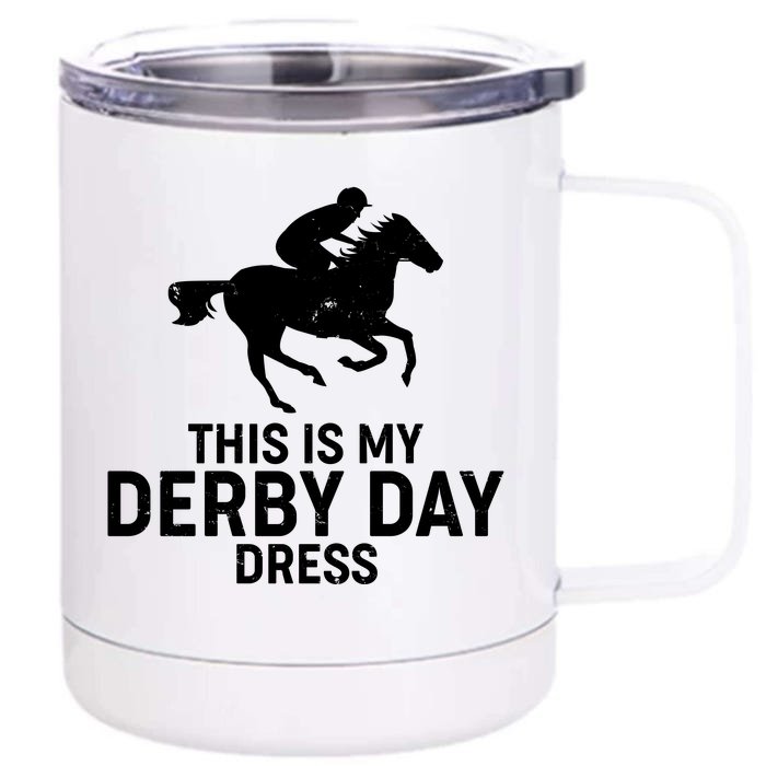 This is My Derby Day Dress Kentucky Derby Horse Racing Front & Back 12oz Stainless Steel Tumbler Cup