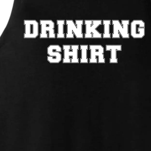 This Is My Drinking Shirt College Text Ladies Tri-Blend Wicking Tank