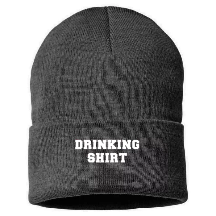 This Is My Drinking Shirt College Text Sustainable Knit Beanie