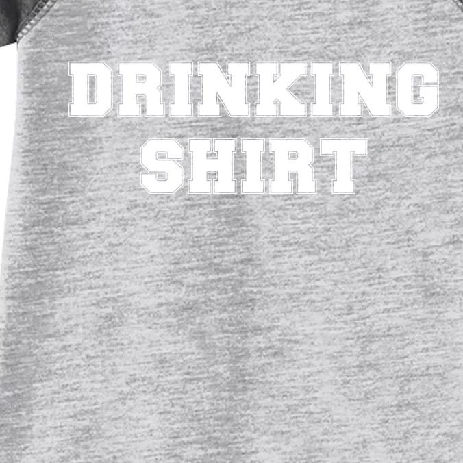 This Is My Drinking Shirt College Text Infant Baby Jersey Bodysuit