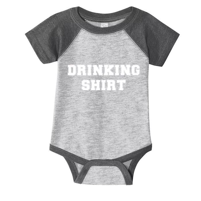 This Is My Drinking Shirt College Text Infant Baby Jersey Bodysuit