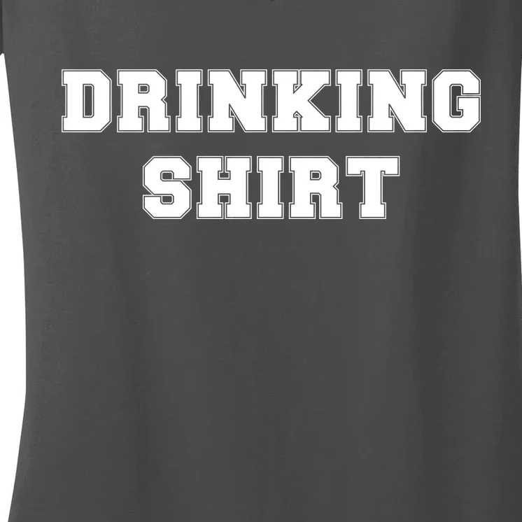 This Is My Drinking Shirt College Text Women's V-Neck T-Shirt