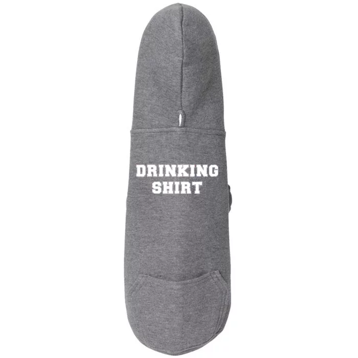 This Is My Drinking Shirt College Text Doggie 3-End Fleece Hoodie