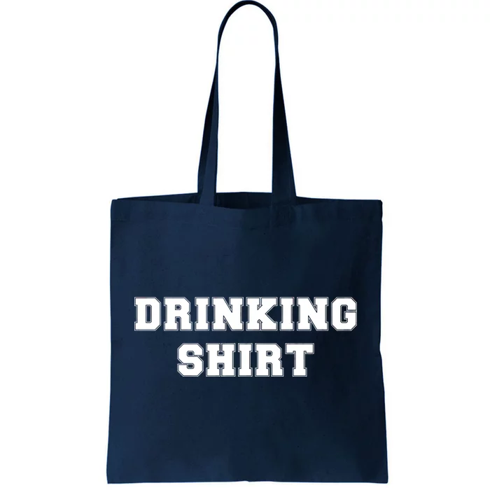 This Is My Drinking Shirt College Text Tote Bag