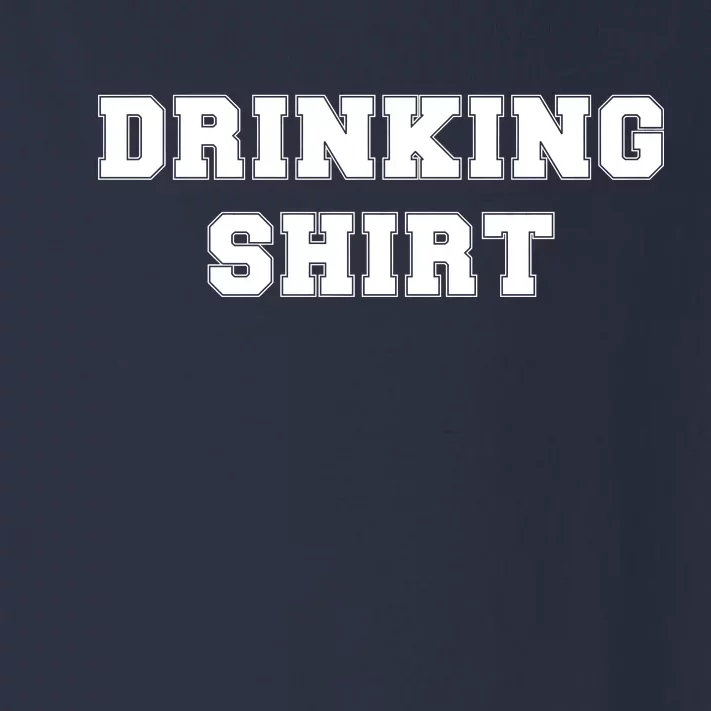 This Is My Drinking Shirt College Text Toddler Long Sleeve Shirt