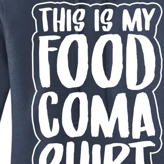 This is My Food Coma Women's Pullover Hoodie