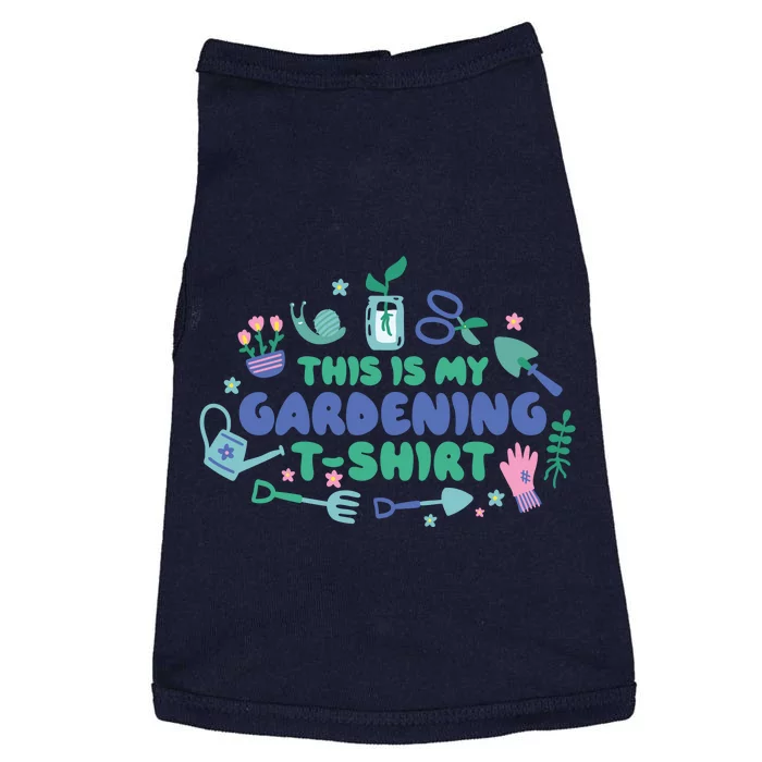 This Is My Gardening Shirt Doggie Tank