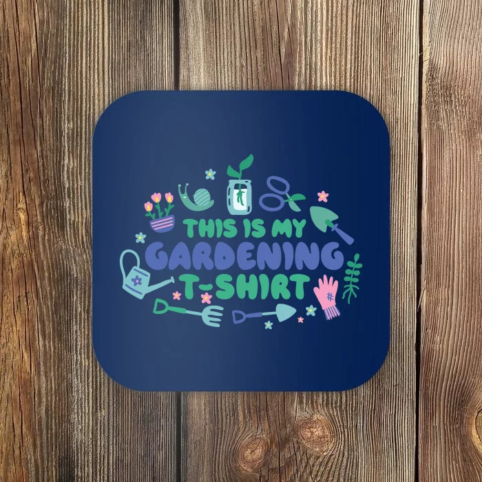 This Is My Gardening Shirt Coaster