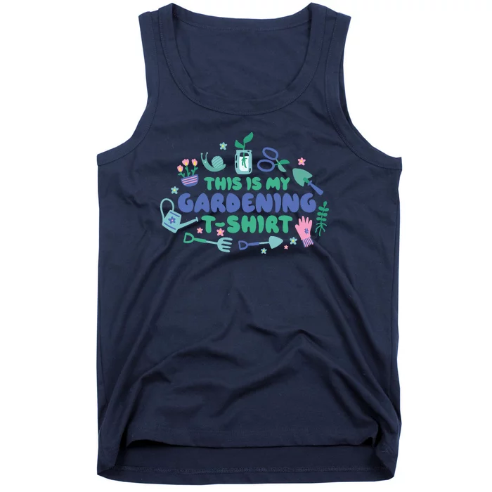 This Is My Gardening Shirt Tank Top