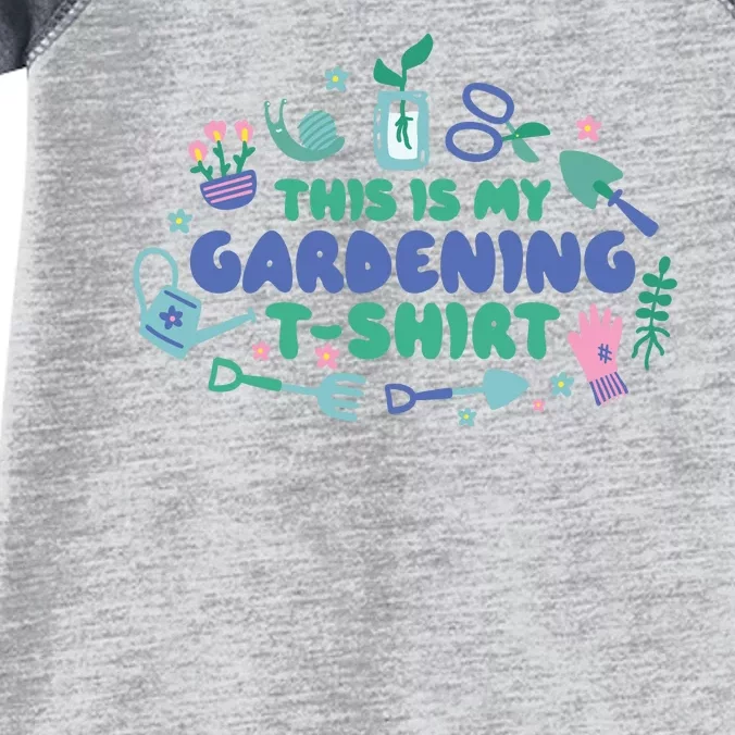 This Is My Gardening Shirt Infant Baby Jersey Bodysuit