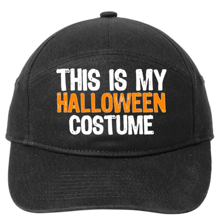 This Is My Halloween Costume 7-Panel Snapback Hat