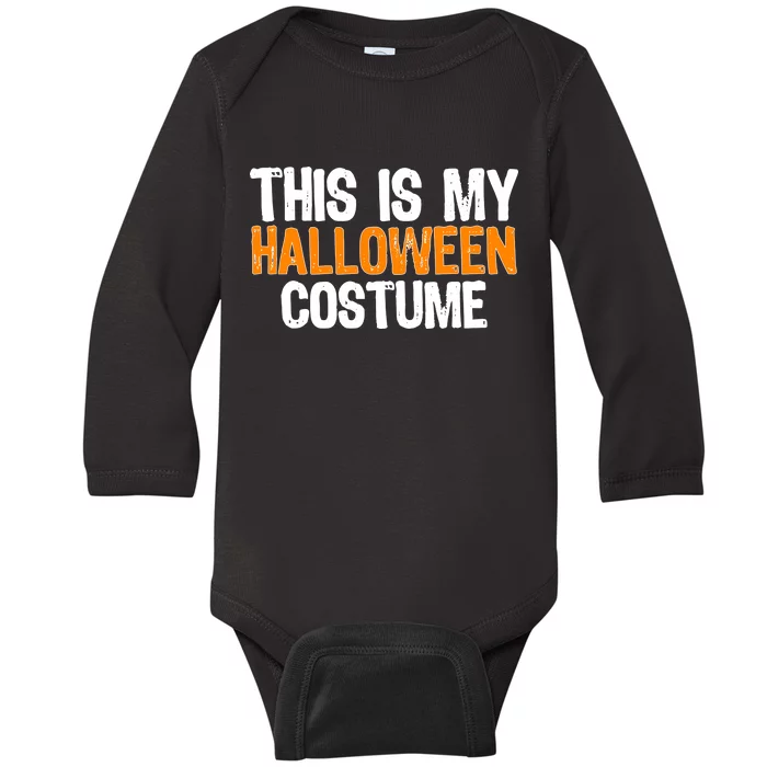 This Is My Halloween Costume Baby Long Sleeve Bodysuit