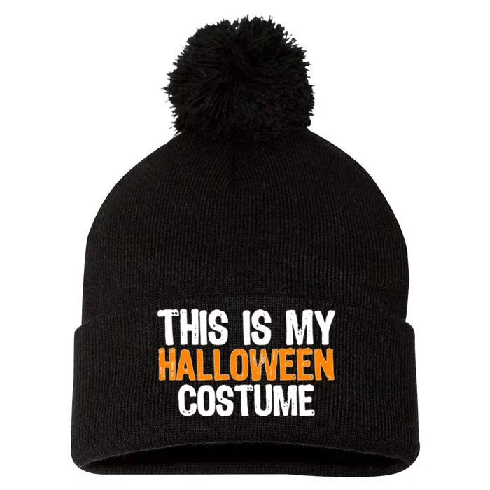 This Is My Halloween Costume Pom Pom 12in Knit Beanie