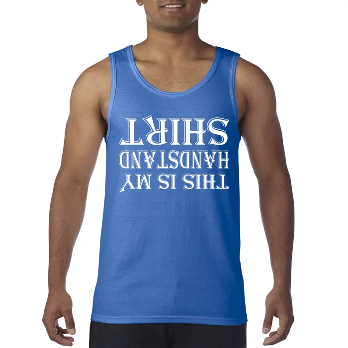 This Is My Handstand Shirt Fitness Design Tank Top