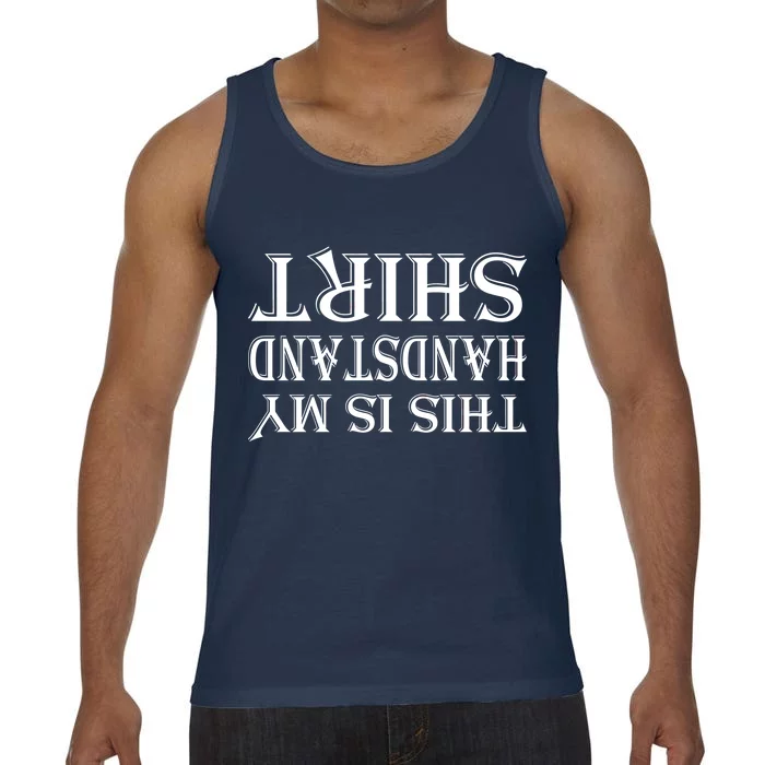 This Is My Handstand Shirt Fitness Design Comfort Colors® Tank Top