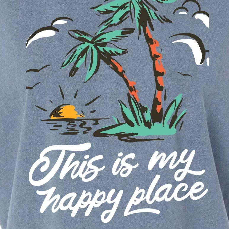 This Is My Happy Place Summer Life Garment-Dyed Women's Muscle Tee