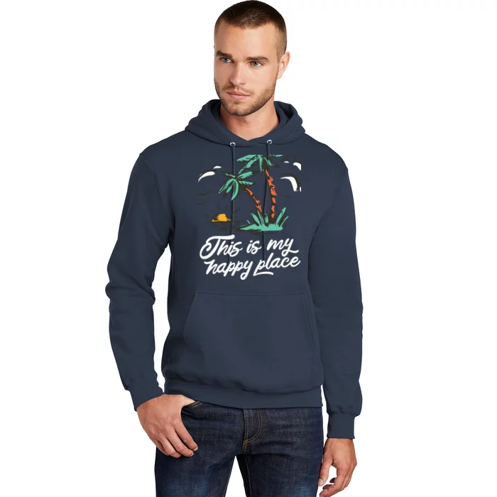 This Is My Happy Place Summer Life Hoodie