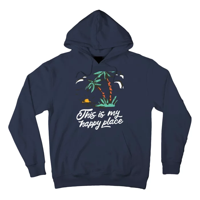 This Is My Happy Place Summer Life Hoodie