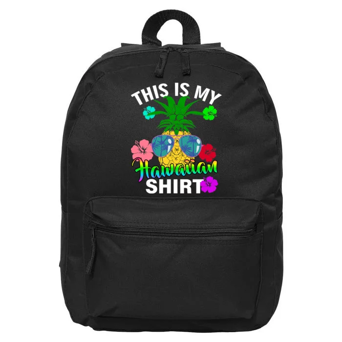 This Is My Hawaiian 16 in Basic Backpack