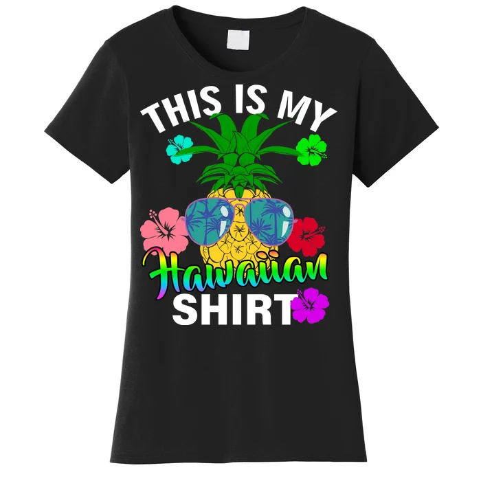 This Is My Hawaiian Women's T-Shirt