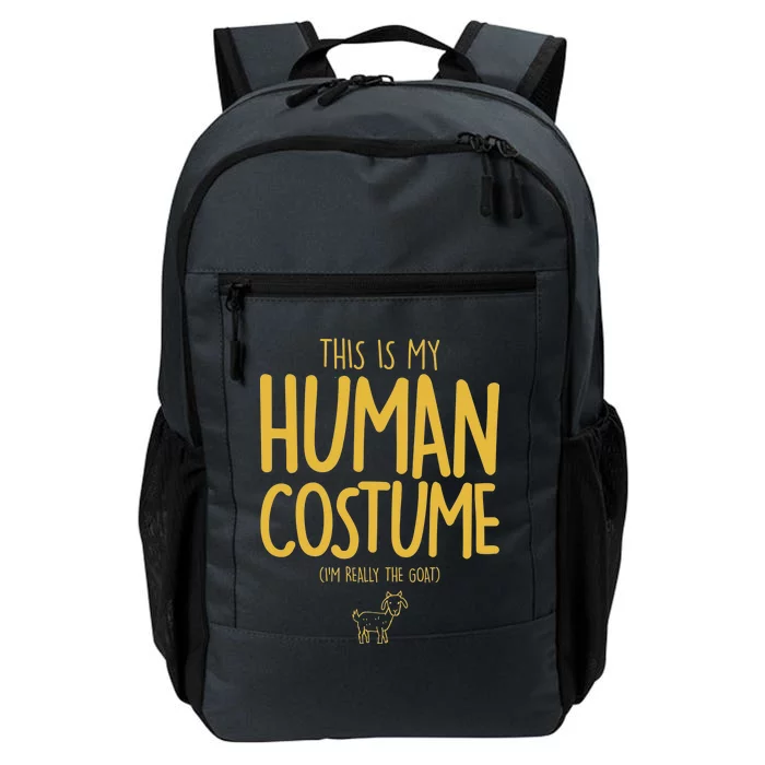 This Is My Human Costume  I'm Really a Goat Daily Commute Backpack