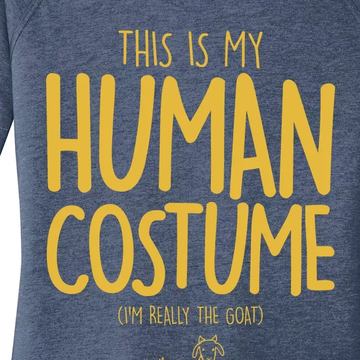 This Is My Human Costume  I'm Really a Goat Women's Perfect Tri Tunic Long Sleeve Shirt