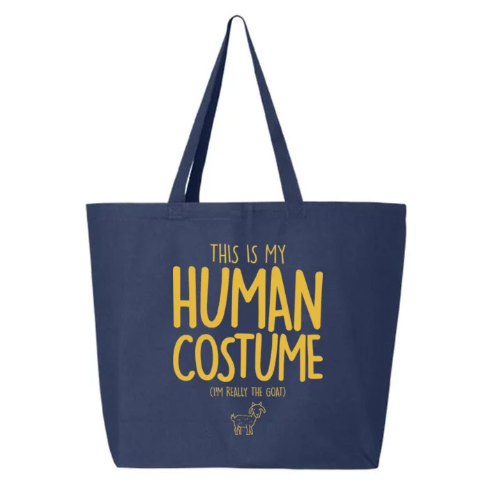 This Is My Human Costume  I'm Really a Goat 25L Jumbo Tote