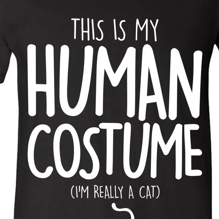 This Is My Human Costume I'm Really a Cat V-Neck T-Shirt