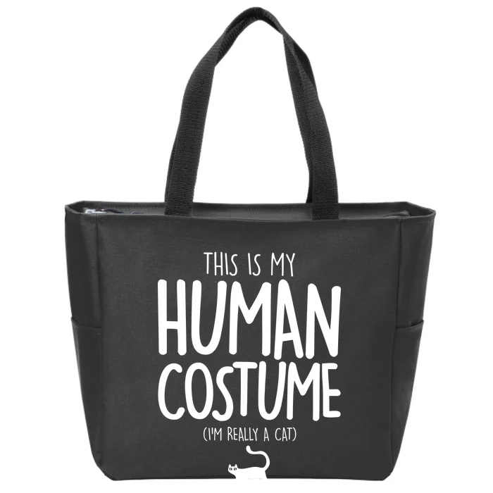 This Is My Human Costume I'm Really a Cat Zip Tote Bag