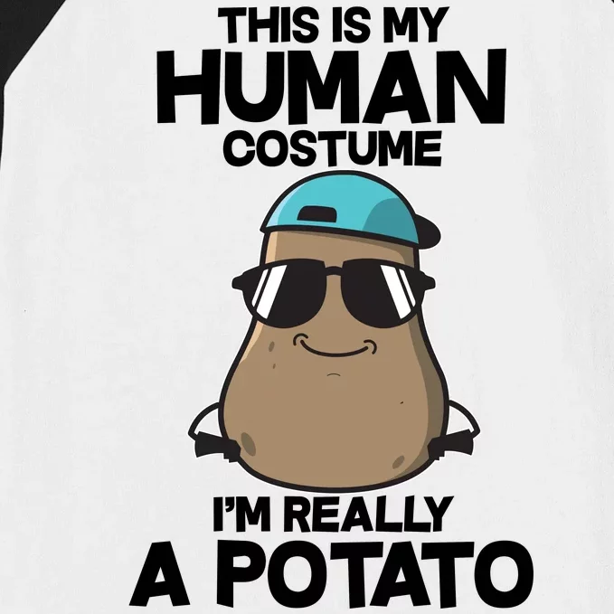 This Is My Human Costume I'm Really A Potato Baseball Sleeve Shirt