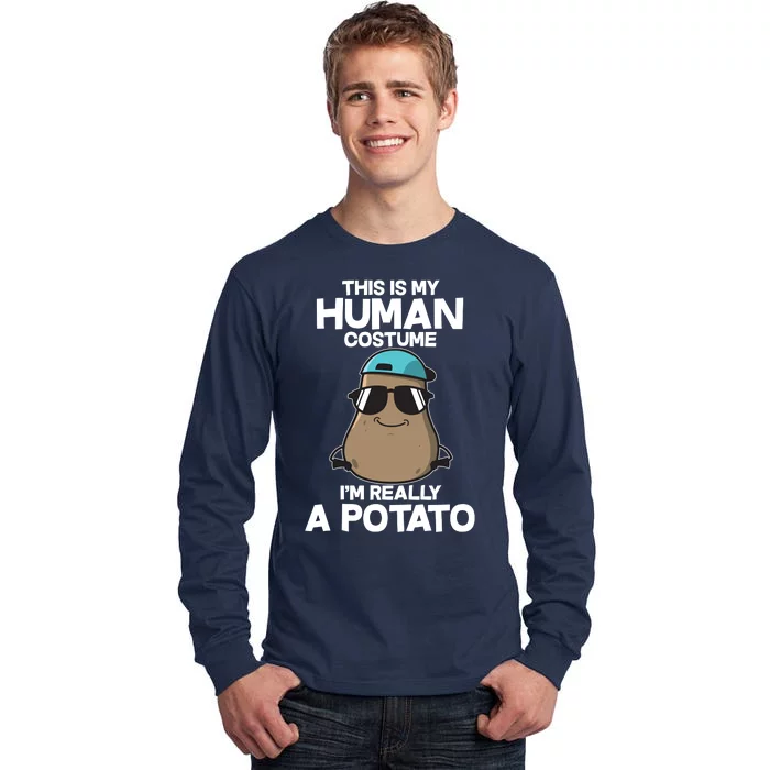 This Is My Human Costume I'm Really A Potato Tall Long Sleeve T-Shirt