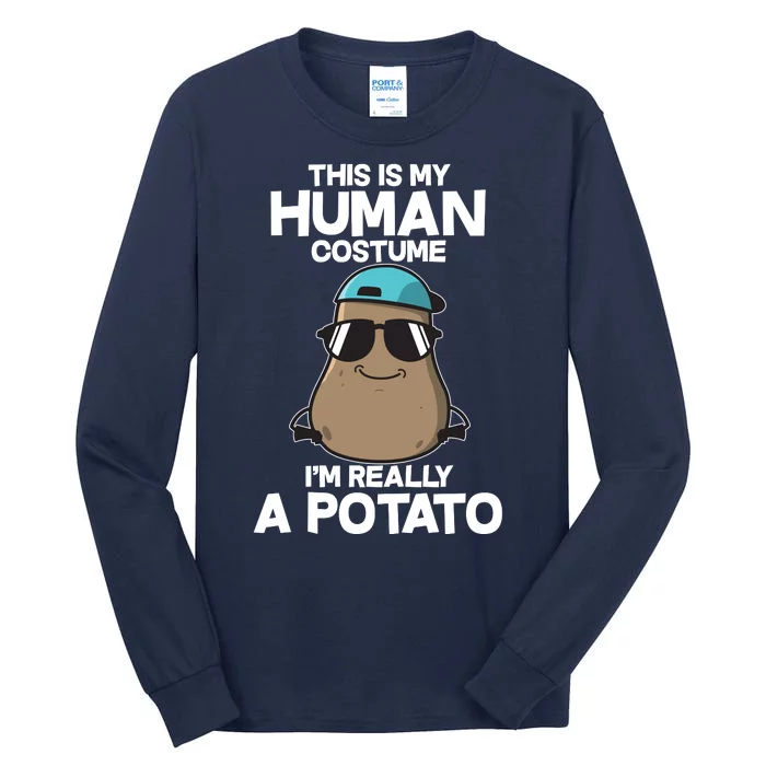 This Is My Human Costume I'm Really A Potato Tall Long Sleeve T-Shirt