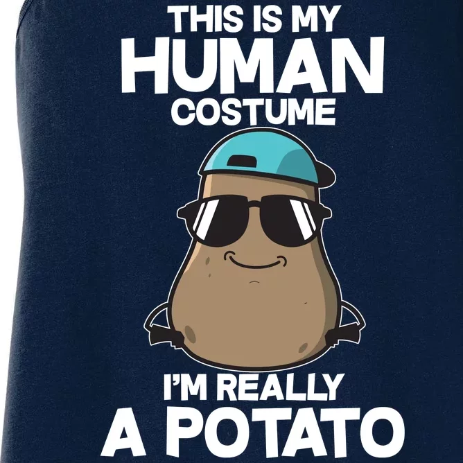 This Is My Human Costume I'm Really A Potato Women's Racerback Tank