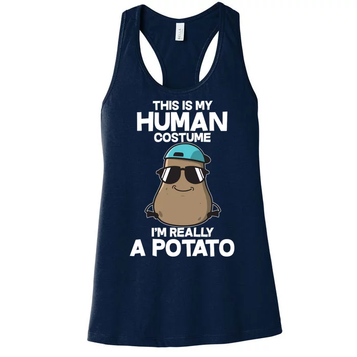 This Is My Human Costume I'm Really A Potato Women's Racerback Tank