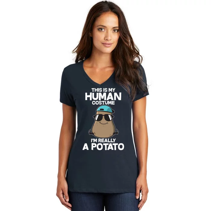 This Is My Human Costume I'm Really A Potato Women's V-Neck T-Shirt