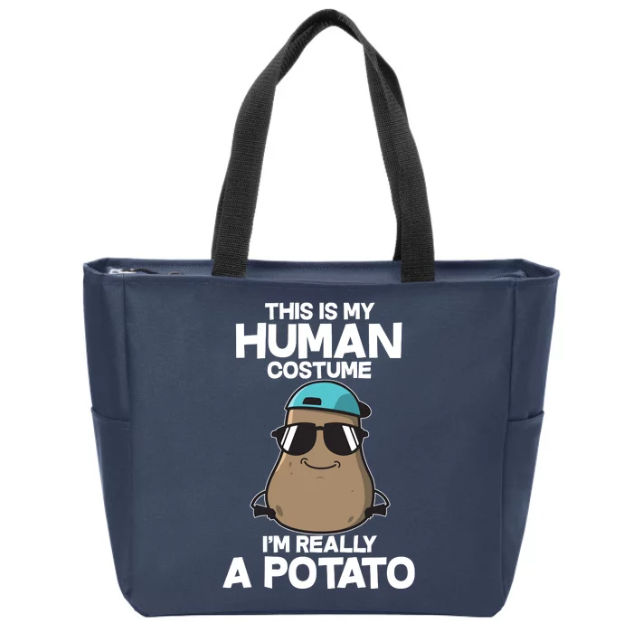 This Is My Human Costume I'm Really A Potato Zip Tote Bag