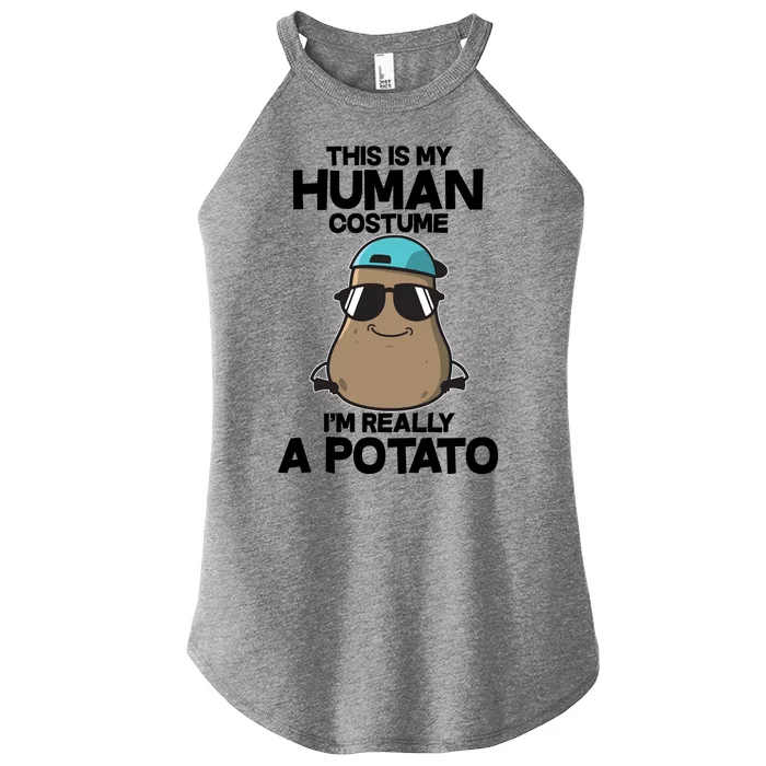 This Is My Human Costume I'm Really A Potato Women’s Perfect Tri Rocker Tank