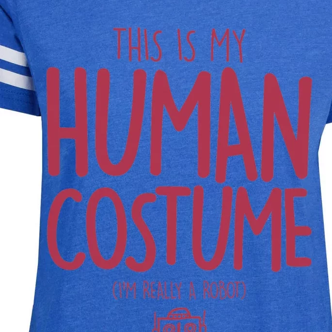 This Is My Human Costume I'm Really A Robot Enza Ladies Jersey Football T-Shirt