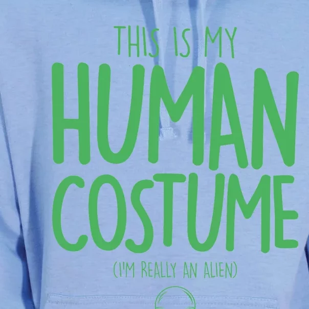 This Is My Human Costume I'm Really An Alien Unisex Surf Hoodie