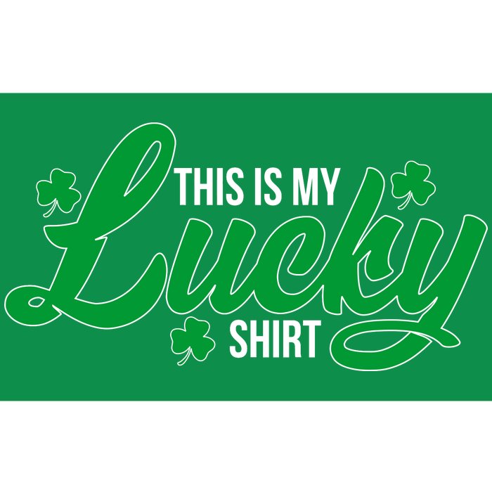 This is my Lucky Shirt St. Patrick's Day Bumper Sticker