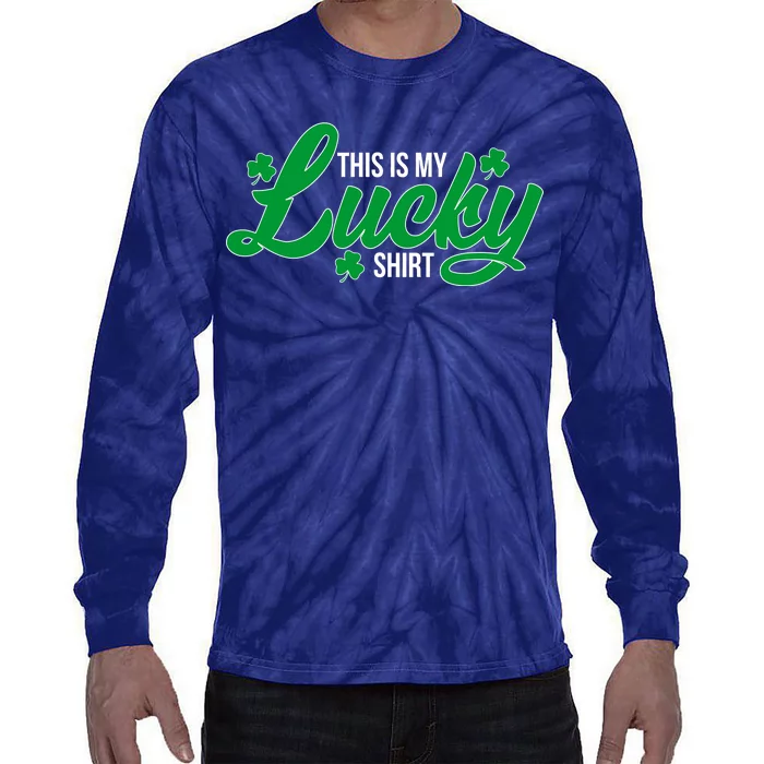 This is my Lucky Shirt St. Patrick's Day Tie-Dye Long Sleeve Shirt