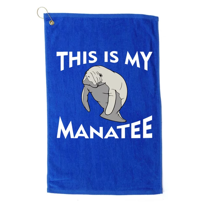 This Is My Manatee Platinum Collection Golf Towel