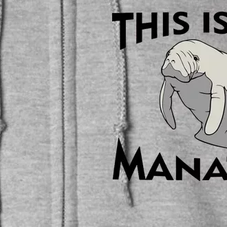 This Is My Manatee Full Zip Hoodie