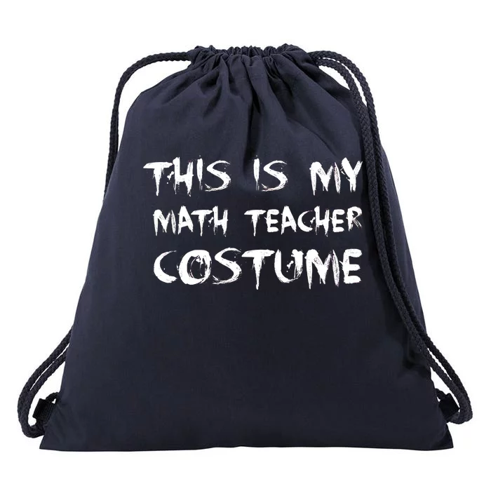 This Is My Math Teachers Costume Drawstring Bag